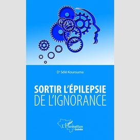 Sortir l'épilepsie de l'ignorance