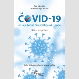 La covid-19 en république démocratique du congo. défis et perspectives