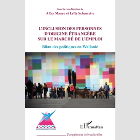 Inclusion des personnes d'origine étrangère sur le marché de l'emploi