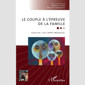 Le couple à l'épreuve de la famille