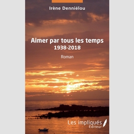 Aimer par tous les temps