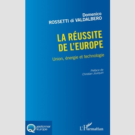 La réussite de l'europe