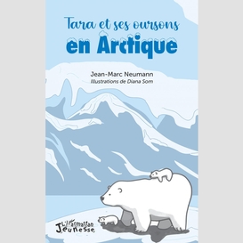 Tara et ses oursons en arctique