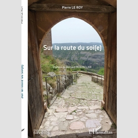 Sur la route du soi(e)