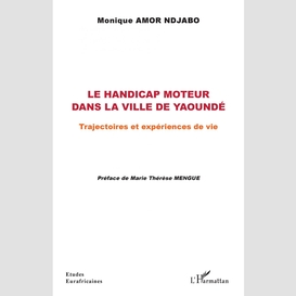 Le handicap moteur dans la ville de yaoundé
