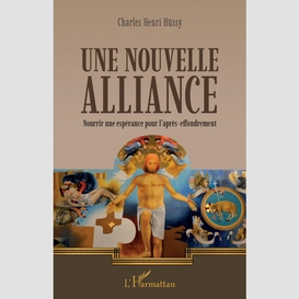 Une nouvelle alliance