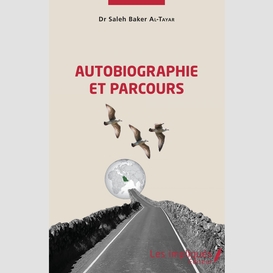 Autobiographie et parcours