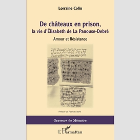 De chateaux en prison, la vie d'élisabeth de la panouse-debré