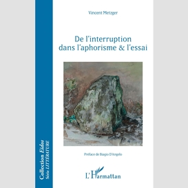 De l'interruption dans l'aphorisme et l'essai