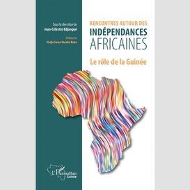 Rencontres autour des indépendances africaines