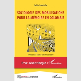 Sociologie des mobilisations pour la mémoire en colombie