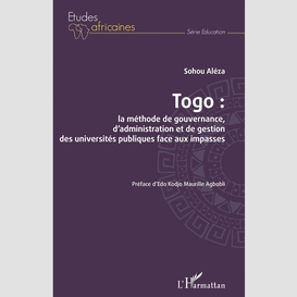 Togo : la méthode de gouvernance, d'administration et de gestion des universités publiques face aux impasses