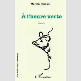 À l'heure verte