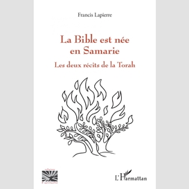 La bible est née en samarie