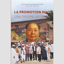 La promotion mao. une histoire, un destin