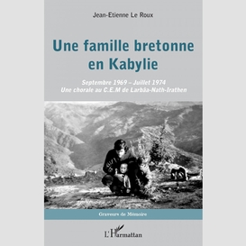 Une famille bretonne en kabylie
