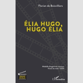 Élia hugo, hugo élia