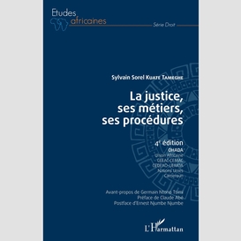 La justice, ses métiers, ses procédures 4è édition