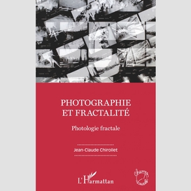 Photographie et fractalité