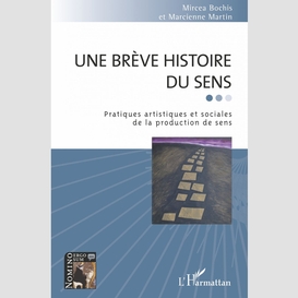 Une brève histoire du sens