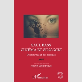 Saul bass. cinéma et écologie