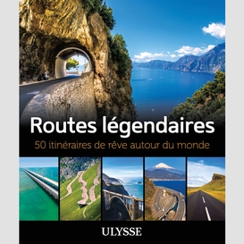 Routes legendaires