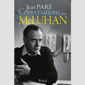 Conversations avec mcluhan