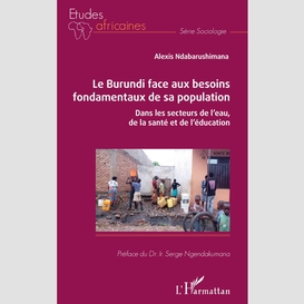 Le burundi face aux besoins fondamentaux de sa population