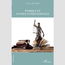 Ethique et justice internationale