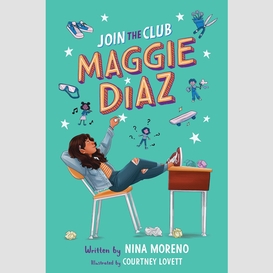 Join the club, maggie diaz