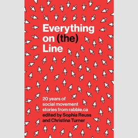 Everything on (the) line