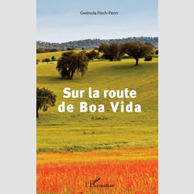 Sur la route de boa vida