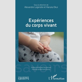 Expériences du corp vivant