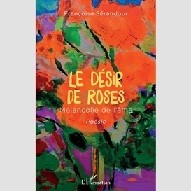 Le désir de roses