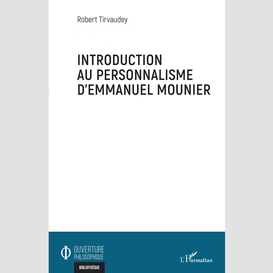 Introduction au personnalisme d'emmanuel mounier