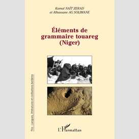 Eléments de grammaire touareg (niger)