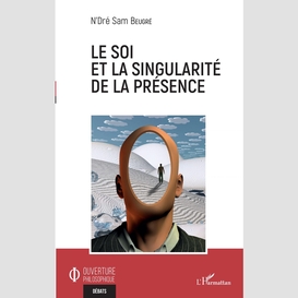 Le soi et la singularité de la présence