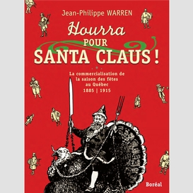 Hourra pour santa claus !