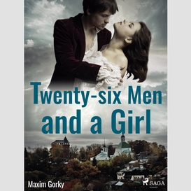 Twenty-six men and a girl