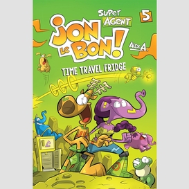 Super agent jon le bon ! - nº 5