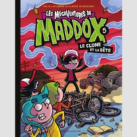 Les mégaventures de maddox - nº 5