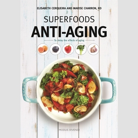 Superfoods - anti-aging