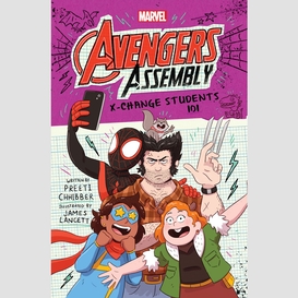 X-change students 101 (marvel avengers assembly #3)