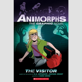The visitor: a graphic novel (animorphs #2)