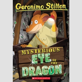 Mysterious eye of the dragon (geronimo stilton #78)