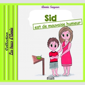 Sid est de mauvaise humeur