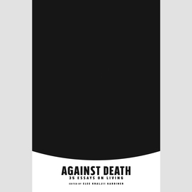 Against death