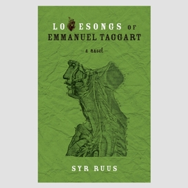 Lovesongs of emmanuel taggart