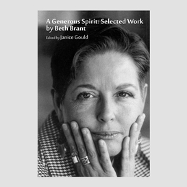 A generous spirit: selected work by beth brant