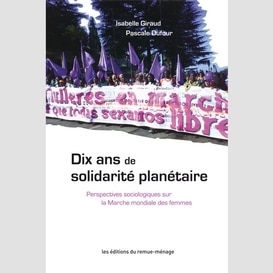 Dix ans de solidarité planétaire